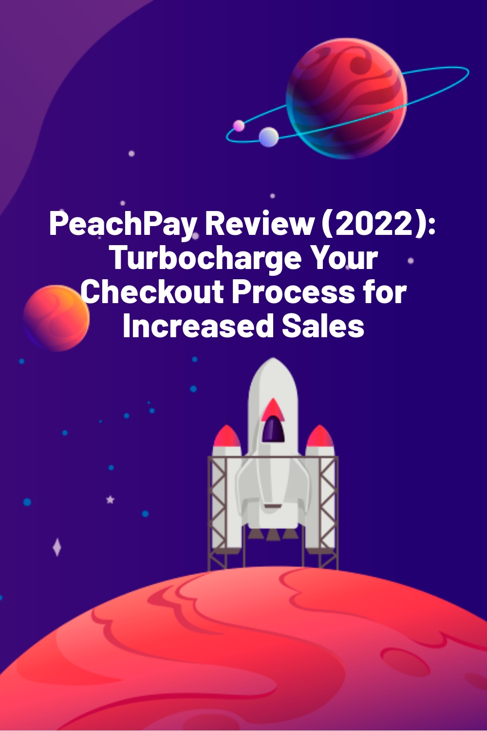 Revue de PeachPay (2022) : Boostez votre processus de paiement pour augmenter vos ventes.